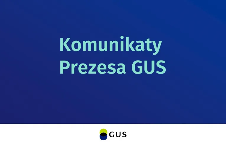 Komunikat Prezesa GUS