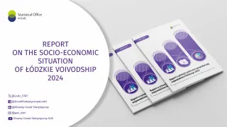 Powiększ obraz: Report  on  the  socio-economic  situation  of  Łódzkie  voivodship  2024