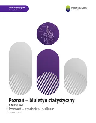 Powiększ obraz: Okładka  publikacji  -  Poznań  -  biuletyn  statystyczny  (II  kwartał  2021)
