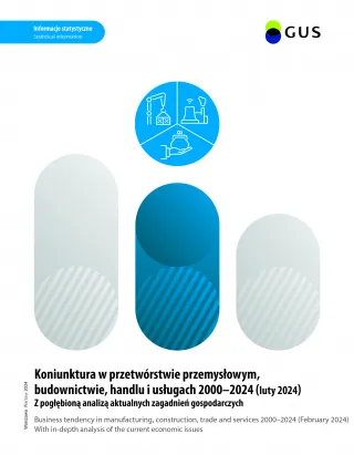 Powiększ obraz: Business  tendency  survey  in  manufacturing,  construction,  trade  and  service  2000-2024  (February  2024)  Cover