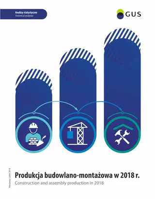 Powiększ obraz: Cover  of  the  publication  Construction  and  assembly  production  in  2018