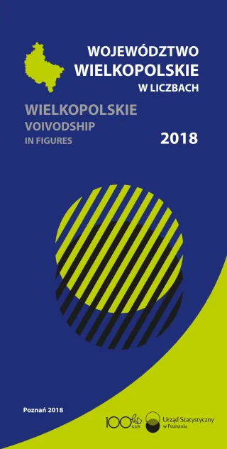Powiększ obraz: Okładka folderu Województwo wielkopolskie w liczbach 2018