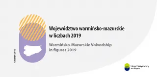 Powiększ obraz: Cover of the publication Warmińsko-Mazurskie Voivodship in figures 2019