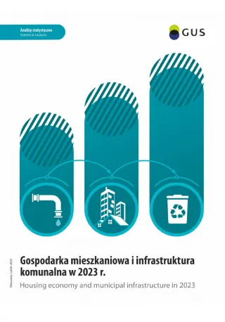 Powiększ obraz: Gospodarka  mieszkaniowa  i  infrastruktura  komunalna  w  2023  roku.  Okładka
