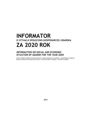 Powiększ obraz: Białe  tło  na  czarno  tekst  Informator  o  sytuacji  społeczno-gospodarczej  Gdańska  za  2020  rok
