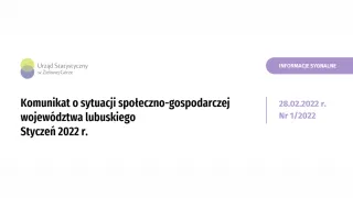 Powiększ obraz: napis  Komunikat  o  sytuacji  społeczno-gospodarczej  województwa  lubuskiego  w  styczniu  2022  r.