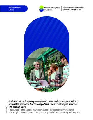 Powiększ obraz: Ludność  na  rynku  pracy  w  województwie  zachodniopomorskim  w  świetle  wyników  NSP  2021