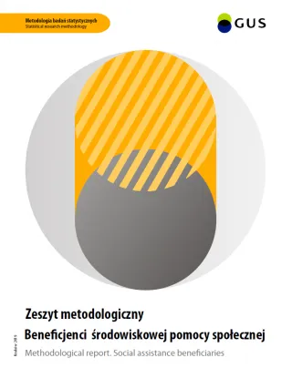 Powiększ obraz: Cover of the publication entitled Methodological report. Social assistance beneciaries