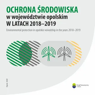 Powiększ obraz: Okładka publikacji Ochrona środowiska w województwie opolskim w latach 2018-2019