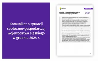 Powiększ obraz: Komunikat  o  sytuacji  społeczno-gospodarczej  województwa  śląskiego  w  grudniu  2024