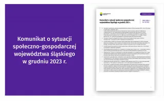 Powiększ obraz: Komunikat  o  sytuacji  społeczno-gospodarczej  województwa  śląskiego  w  grudniu  2023  -  okładka  w  formacie  JPG