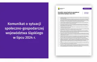 Powiększ obraz: Komunikat  o  sytuacji  społeczno-gospodarczej  województwa  śląskiego  w  lipcu  2024  r.  -  1  strona
