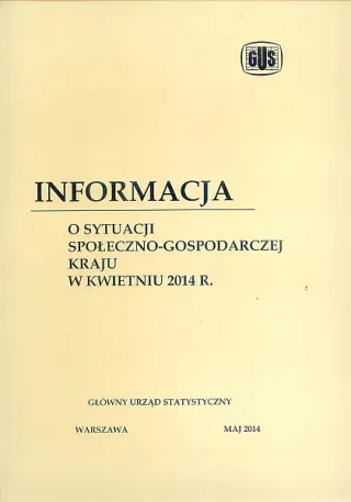 Powiększ obraz: Informacja  o  sytuacji  społeczno-gospodarczej  kraju  -  kwiecień  2014  r.