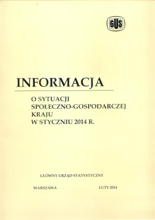 Powiększ obraz: Informacja  o  sytuacji  społeczno-gospodarczej  kraju  w  styczniu  2014  r.