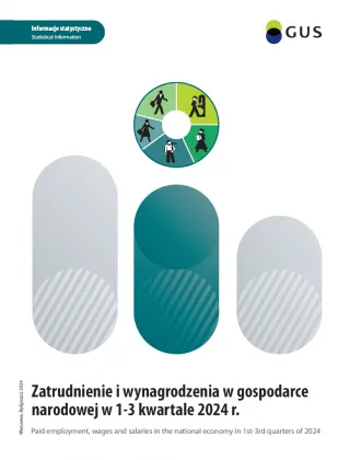 Powiększ obraz: Paid  employment,  wages  and  salaries  in  the  national  economy  in  1st-3rd  quarters  2024.  Cover