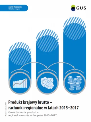 Powiększ obraz: Produkt  krajowy  brutto  -  Rachunki  regionalne  w  latach  2015-2017