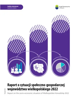 Powiększ obraz: Raport  o  sytuacji  społeczno-gospodarczej  województwa  wielkopolskiego  2022