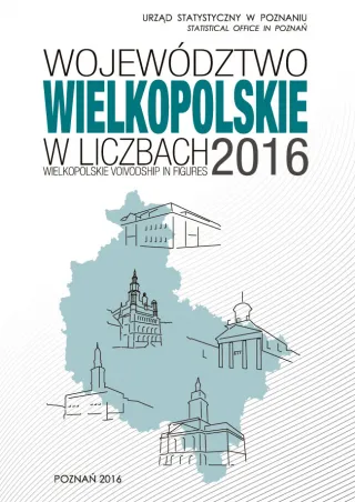 Powiększ obraz: Okładka folderu Województwo wielkopolskie w liczbach 2016