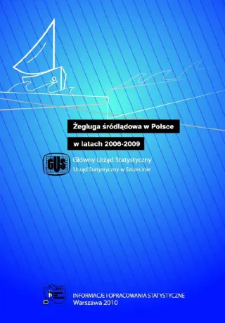 Powiększ obraz: Żegluga  Śródlądowa  w  Polsce  w  latach  2006-2009