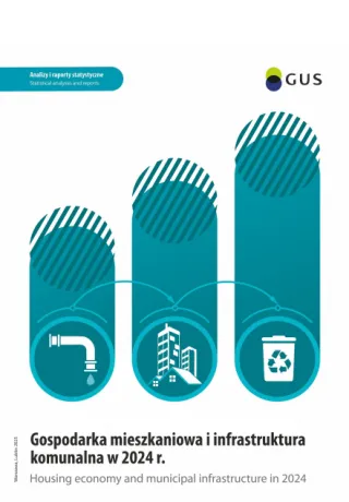 Powiększ obraz: Okładka publikacji "Gospodarka mieszkaniowa i infrastruktura komunalna w 2024 r."