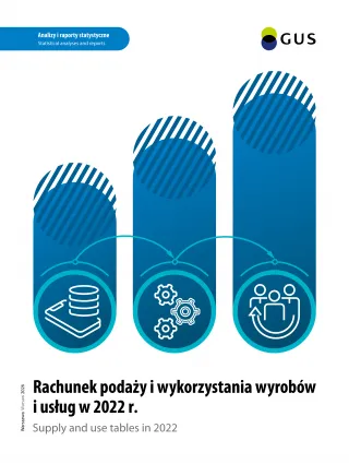 Powiększ obraz: Okładka publikacji Rachunek podaży i wykorzystania wyrobów i usług w 2022 r.