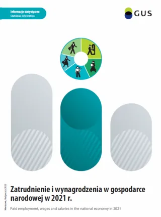 Powiększ obraz: Zatrudnienie i wynagrodzenia w gospodarce narodowej w 2021 roku.