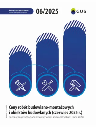 Powiększ obraz: Ceny robót budowlano-montażowych i obiektów budowlanych (czerwiec 2025 r.).