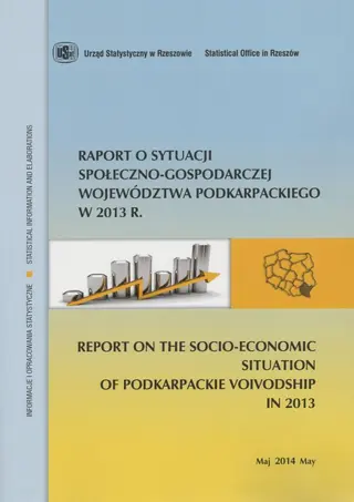 Powiększ obraz: Okładka publikacji Raport o sytuacji społeczno-gospodarczej województwa podkarpackiego w 2013 r.