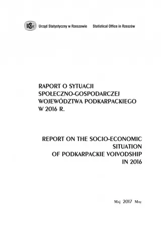 Powiększ obraz: Cover of the publication Report on the socio-economic situation of Podkarpackie Voivodship in 2016