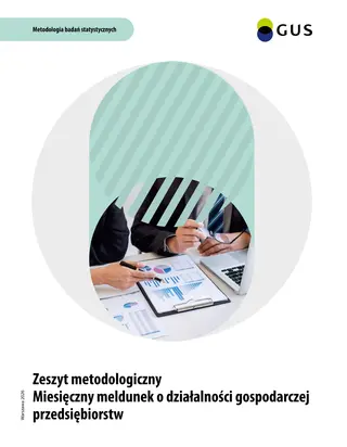 Powiększ obraz: Okładka publikacji Zeszyt metodologiczny. Miesięczny meldunek o działalności gospodarczej