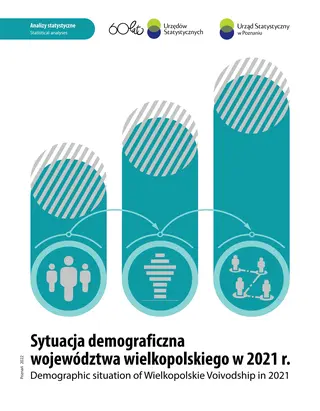 Powiększ obraz: Cover of Demographic situation of Wielkopolskie Voivodship in 2021