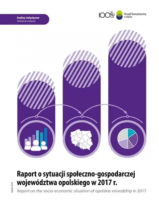Powiększ obraz: Book cover of Report on the socio-economic situation of Opolskie Voivodship in 2017