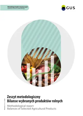 Powiększ obraz: Cover of the publication Methodological report. Balances of Selected Agricultural Products